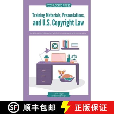 【3-4周达】Training Materials, Presentations, and U.S. Copyright Law: Avoid copyright infringement wi... [9781960604170]