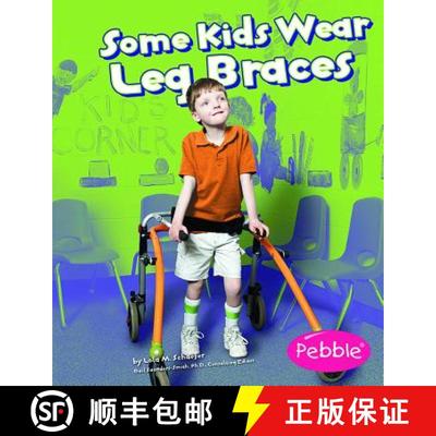 预订 Some Kids Wear Leg Braces: Revised Edition [9781429617772]