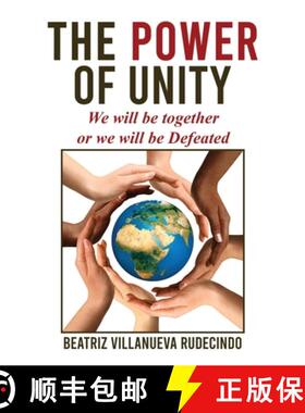 【3-4周达】The Power of Unity: We will be together or we will be defeated [9781545678084]