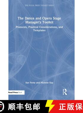 【3-4周达】The Dance and Opera Stage Manager's Toolkit: Protocols, Practical Considerations, and Temp... [9780367566555]