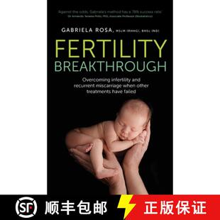 预订 Fertility Breakthrough: Overcoming Infertility and Recurrent Miscarriage When Other Treatments H... [9781781333631]