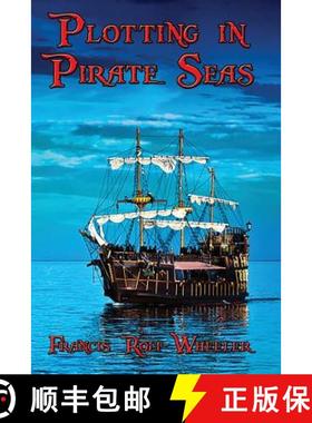 预订 Plotting in Pirate Seas [9781515401674]