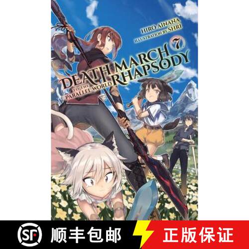 【3-4周达】Death March to the Parallel World Rhapsody, Vol. 7 (Light Novel): Volume 7 [9781975301552]