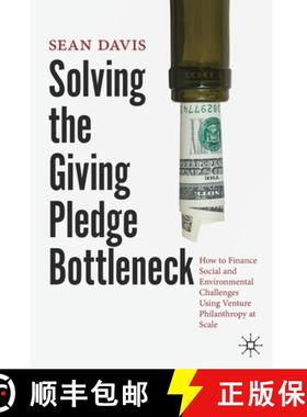 【3-4周达】Solving the Giving Pledge Bottleneck : How to Finance Social and Environmental Challenges ... [9783030788674]