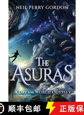 【3-4周达】The Asuras: A Dreamworld Odyssey [9798987563243]