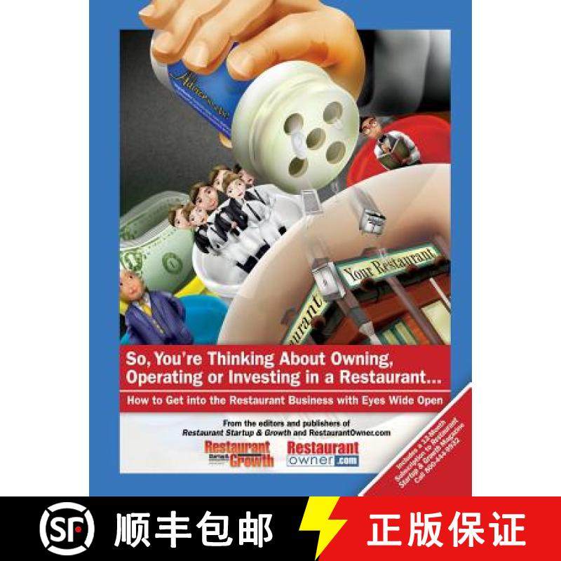 预订 So, You're Thinking About Owning, Operating or Investing in a Restaurant...: How to Get Into the... [9780692549551]