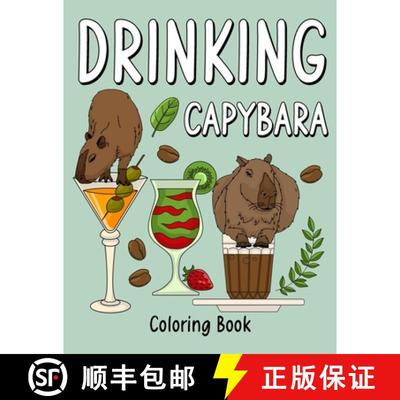 【3-4周达】Drinking Capybara Coloring Book: Coloring Books for Adult, Animal Painting Page with Coffe... [9781458373786]