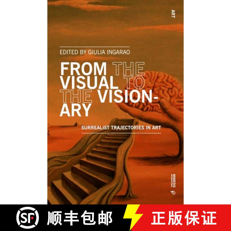 【3-4周达】From the Visual to the Visionary: Surrealist Trajectories in Art [9788869774201]