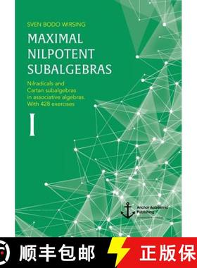 【3-4周达】Maximal nilpotent subalgebras I: Nilradicals and Cartan subalgebras in associative algebra... [9783960671039]