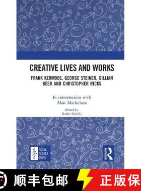 【3-4周达】Creative Lives and Works: Frank Kermode, George Steiner, Gillian Beer and Christopher Ricks [9780367762520]