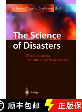 【3-4周达】The Science of Disasters: Climate Disruptions, Heart Attacks, and Market Crashes [9783642625312]