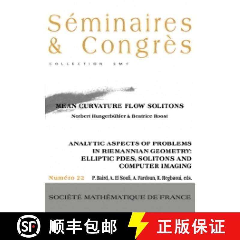 预订 Analytic aspects of problems in Riemannian geometry : Elliptic PDEs, solitons and computer imag... [9782856293300]