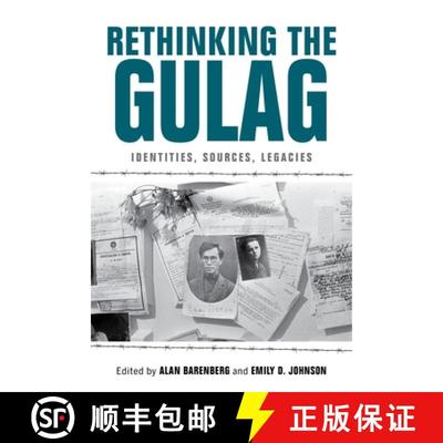 【3-4周达】Rethinking the Gulag: Identities, Sources, Legacies [9780253059628]