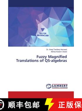 预订 Fuzzy Magnified Translations of QS-algebras [9786139859665]