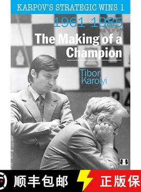 【3-4周达】Karpov's Strategic Wins 1: The Making of a Champion - The Making of a Champion [9781906552411]
