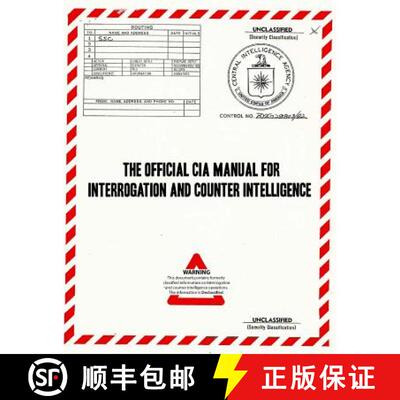 【3-4周达】The Official CIA Manual of Interrogation and Counterintelligence: The KUBARK COUNTERINTELL... [9781727275674]