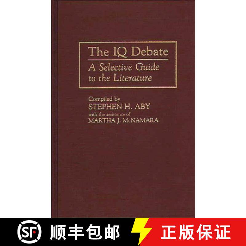 预订 The IQ Debate: A Selective Guide to the Literature [9780313264405]