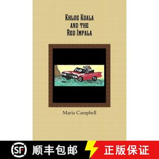 预订 Khloe Koala and the Red Impala [9781365379086]