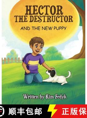 【3-4周达】Hector The Destructor and The New Puppy [9781777903053]