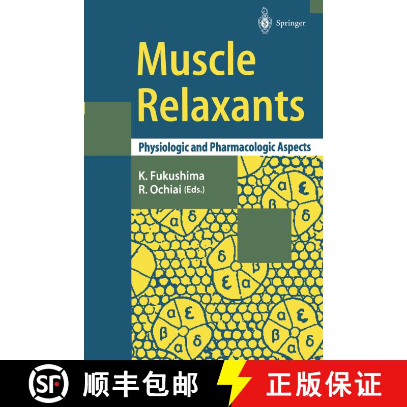 【3-4周达】Muscle Relaxants: Physiologic and Pharmacologic Aspects [9784431668985] - 实物图