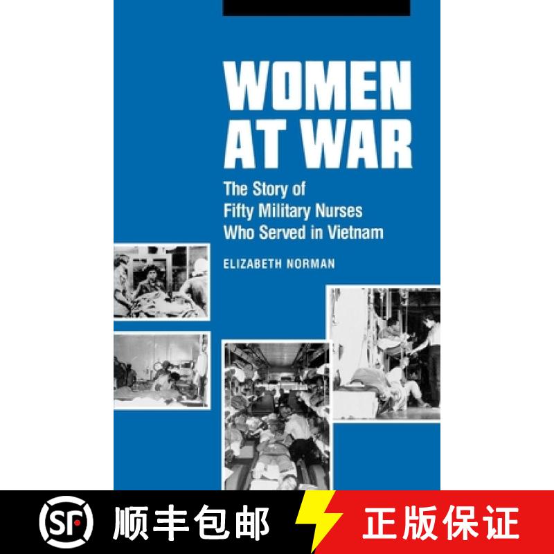 【3-4周达】Women at War: The Story of Fifty Military Nurses Who Served in Vietnam [9780812213171]