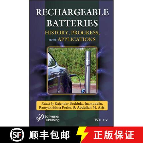 【3-4周达】精装 Rechargeable Batteries: History, Progress And Applications [Wiley化学化工] [9781119661191]