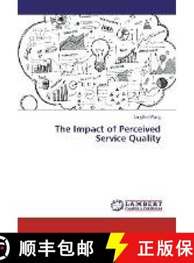 预订 The Impact of Perceived Service Quality [9783330078154]