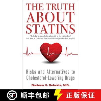 【3-4周达】The Truth About Statins: Risks and Alternatives to Cholesterol-Lowering Drugs [9781451656398]