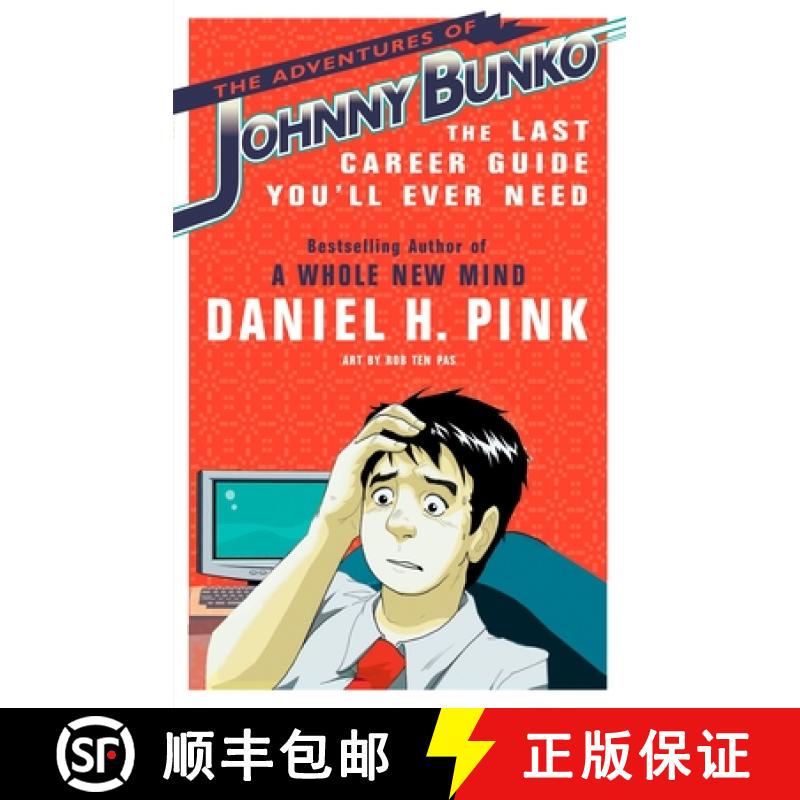 【3-4周达】The Adventures of Johnny Bunko: The Last Career Guide You'll Ever Need [9781594482915]