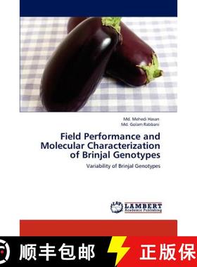 预订 Field Performance and Molecular Characterization of Brinjal Genotypes [9783847337591]