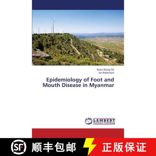 预订 Epidemiology of Foot and Mouth Disease in Myanmar [9783659371479]