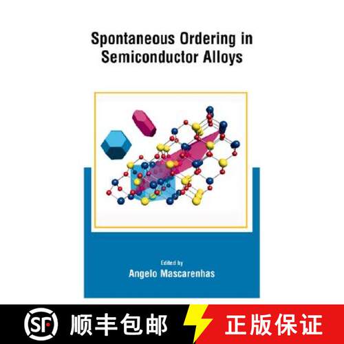 【3-4周达】精装 Spontaneous Ordering in Semiconductor Alloys [9780306467783]