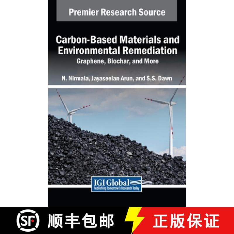 【3-4周达】Carbon-Based Materials and Environmental Remediation: Graphene, Biochar, and More [9798369382578]