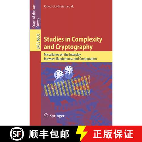 【3-4周达】Studies in Complexity and Cryptography : Miscellanea on the Interplay between Randomness a... [9783642226694]