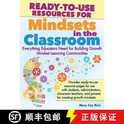 【3-4周达】Ready-To-Use Resources for Mindsets in the Classroom: Everything Educators Need for Buildi... [9781618213969]