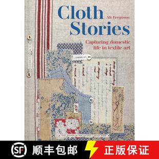 domestic life 9781849948180 Stories art Capturing textile Cloth