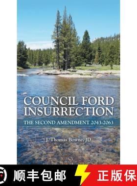 【3-4周达】Council Ford Insurrection: The  Second Amendment 2043-2063 [9781665773430]