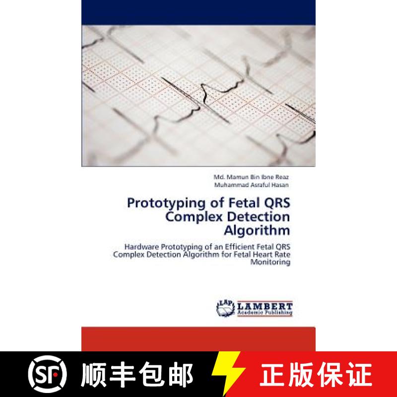 预订 Prototyping of Fetal Qrs Complex Detection Algorithm [9783847379218]
