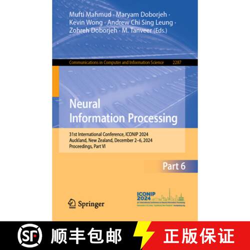 【3-4周达】Neural Information Processing : 31st International Conference, ICONIP 2024, Auckland, New ... [9789819669622]