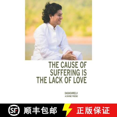 【3-4周达】The Cause of Suffering is the Lack of Love: is a compilation of teachings and guidance [9789388930574]