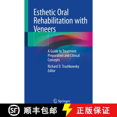 【3-4周达】Esthetic Oral Rehabilitation with Veneers: A Guide to Treatment Preparation and Clinical C... [9783030410933]