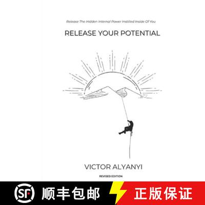 【3-4周达】Release Your Potential: Release The Hidden Internal Power Instilled Inside Of You [9781067656607]