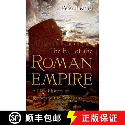 【3-4周达】The Fall of the Roman Empire: A New History of Rome and the Barbarians [9780195325416]
