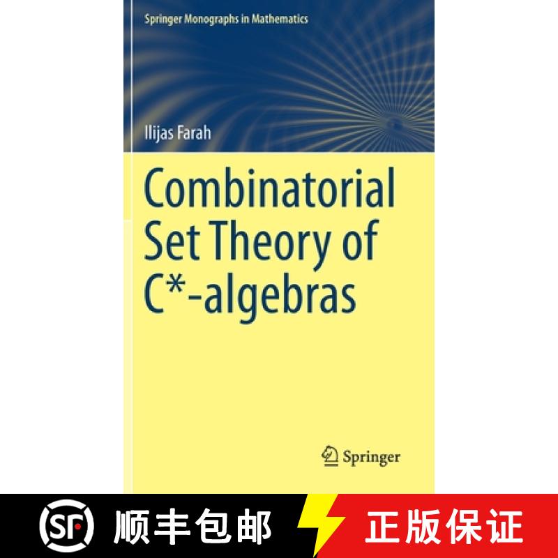 【4周达】Combinatorial Set Theory of C*-Algebras [9783030270919]