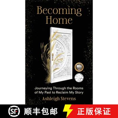 【3-4周达】Becoming Home : Journeying Through the Rooms of My Past to Reclaim My Story [9798218331276]