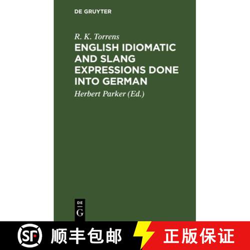 【3-4周达】精装 English idiomatic and slang expressions done into German [9783111120973]