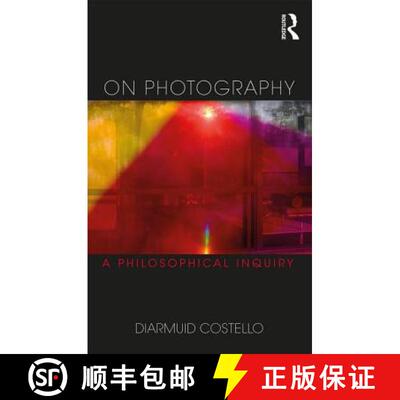 【3-4周达】On Photography: A Philosophical Inquiry [9780415684491]