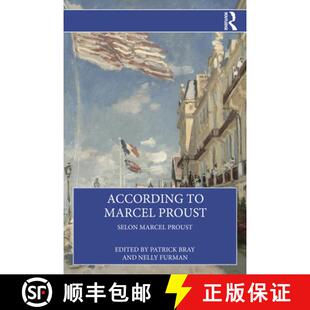 【3-4周达】According to Marcel Proust: Selon Marcel Proust [9781032941615]
