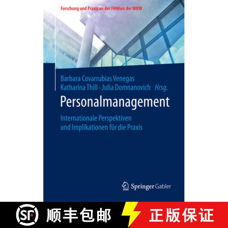 【3-4周达】Personalmanagement : Internationale Perspektiven und Implikationen fur die Praxis: Interna... [9783658151690]