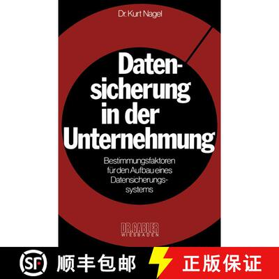 【3-4周达】Datensicherung in der Unternehmung : Bestimmungsfaktoren für den Aufbau eines Datensicher... [9783409315142]